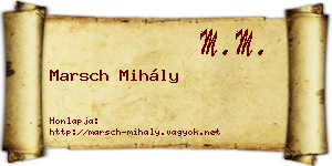 Marsch Mihály névjegykártya